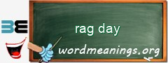 WordMeaning blackboard for rag day